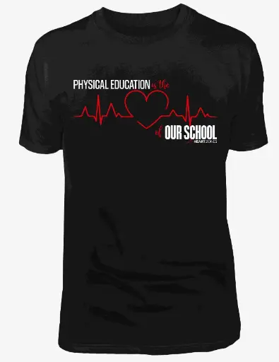 Physical Education is the Heartbeat of Our School T-Shirt