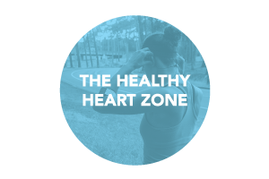Zone 1: The Healthy Heart Zone
